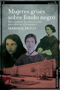Mujeres grises sobre fondo negro: Herramientas de control social para silenciar a las mujeres_cover
