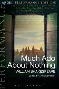 Much Ado About Nothing: Arden Performance Editions_cover