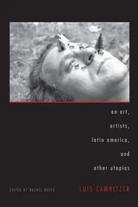 On Art, Artists, Latin America, and Other Utopias_cover