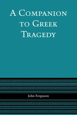 A Companion to Greek Tragedy