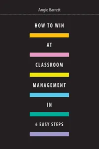 How to Win at Classroom Management in 6 Easy Steps_cover