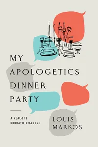 My Apologetics Dinner Party_cover