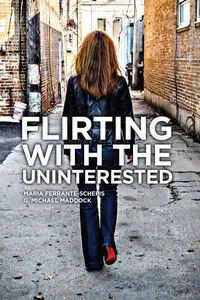 Flirting With The Uninterested_cover