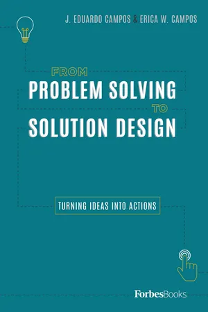 From Problem Solving To Solution Design