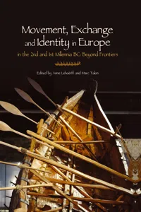 Movement, Exchange and Identity in Europe in the 2nd and 1st Millennia BC_cover