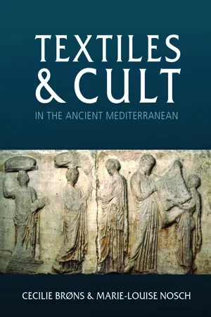 Textiles and Cult in the Ancient Mediterranean