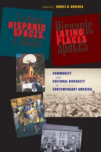Hispanic Spaces, Latino Places_cover