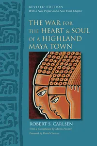 The War for the Heart and Soul of a Highland Maya Town_cover
