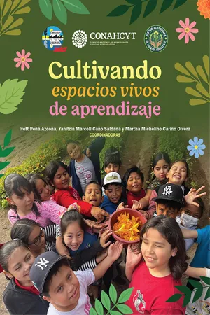 Cultivando espacios vivos de aprendizaje