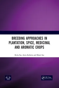 Breeding Approaches in Plantation, Spice, Medicinal and Aromatic Crops