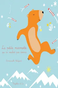 La petite marmotte qui ne voulait pas dormir_cover