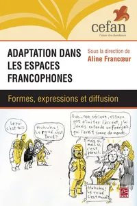 Adaptation dans les espaces francophones