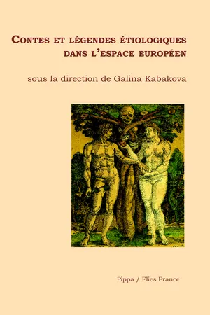 Contes et légendes étiologiques dans l'espace européen