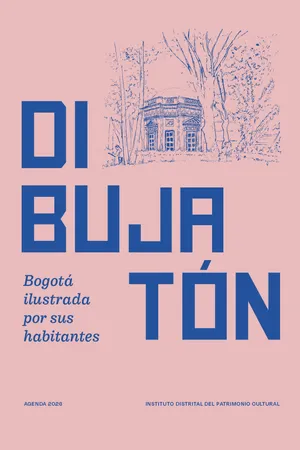 Dibujaton: Bogotá ilustrada por sus habitantes