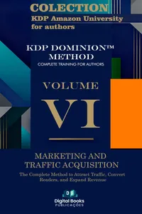 Amazon KDP University Collection for Authors - Volume VI - Marketing and Traffic Acquisition_cover