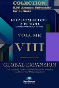 Amazon KDP University Collection for Authors - Volume VIII - GLOBAL EXPANSION
