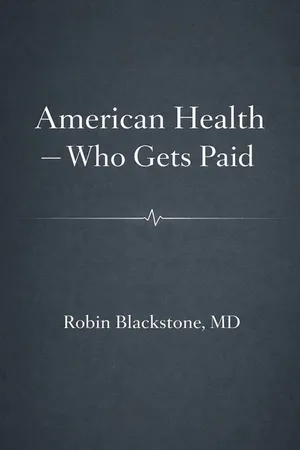 American Health — Who Gets Paid