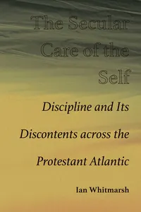 The Secular Care of the Self_cover