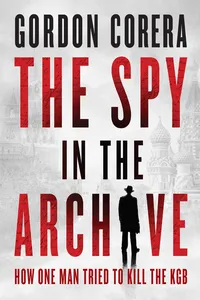 The Spy in the Archive_cover