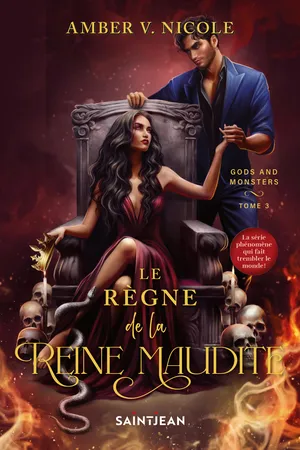 Gods and Monsters, tome 3 - Le règne de la reine maudite
