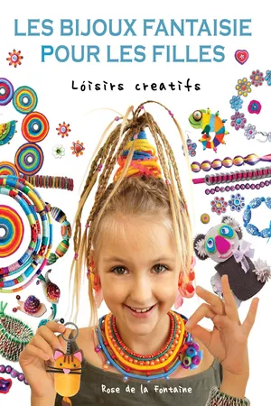 Les bijoux fantaisie pour les filles