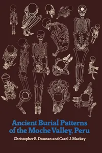 Ancient Burial Patterns of the Moche Valley, Peru_cover