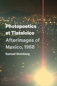 Photopoetics at Tlatelolco_cover