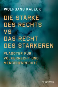 Die Stärke des Rechts vs. Das Recht des Stärkeren