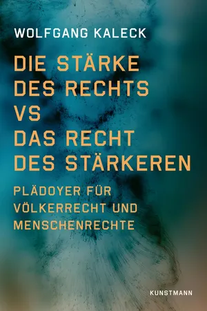 Die Stärke des Rechts vs. Das Recht des Stärkeren