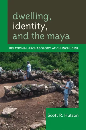 Dwelling, Identity, and the Maya