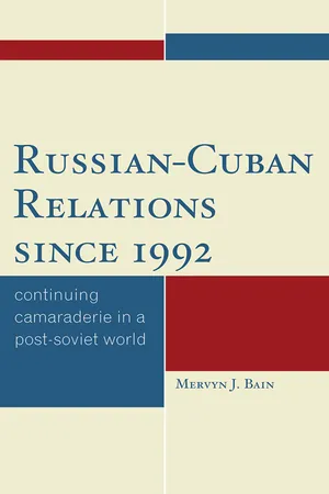 Russian-Cuban Relations since 1992