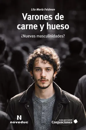 Varones de carne y hueso