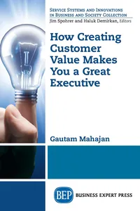 How Creating Customer Value Makes You a Great Executive_cover