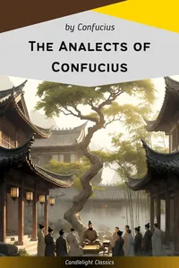 The Analects of Confucius