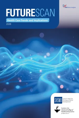 Futurescan 2026: Health Care Trends and Implications