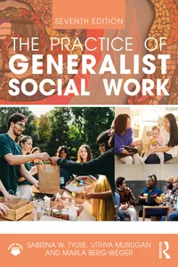 The Practice of Generalist Social Work