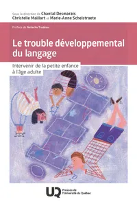 Le trouble développemental du langage