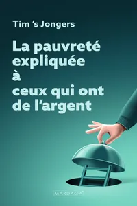 La pauvreté expliquée à ceux qui ont de l'argent