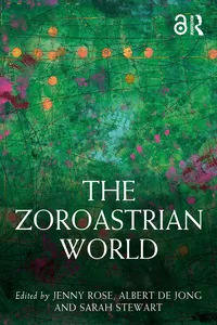 The Zoroastrian World