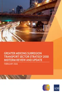 Greater Mekong Subregion Transport Sector Strategy 2030 Midterm Review and Update_cover