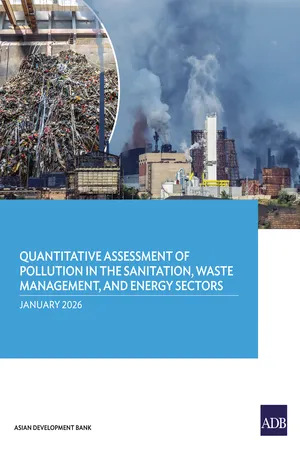 Quantitative Assessment of Pollution in the Sanitation, Waste Management, and Energy Sectors