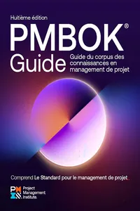 A Guide to the Project Management Body of Knowledge — Eighth Edition and The Standard for Project Management