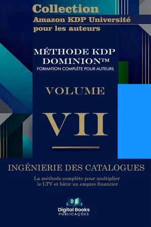 Collection Amazon KDP Université pour les auteurs - Volume VII - INGÉNIERIE DU CATALOGUE