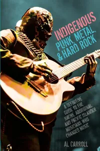 Indigenous Punk, Metal, and Hard Rock_cover