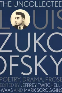 The Uncollected Louis Zukofsky_cover