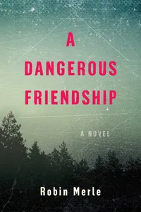 A Dangerous Friendship_cover