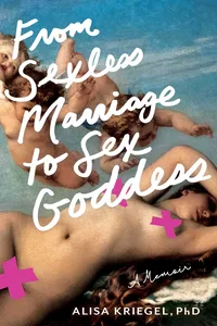 From Sexless Marriage to Sex Goddess_cover