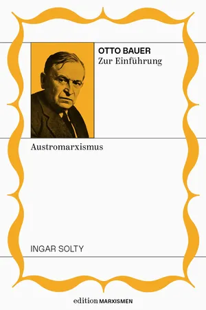 Otto Bauer zur Einführung