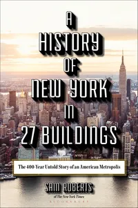 A History of New York in 27 Buildings_cover