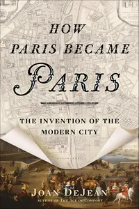 How Paris Became Paris